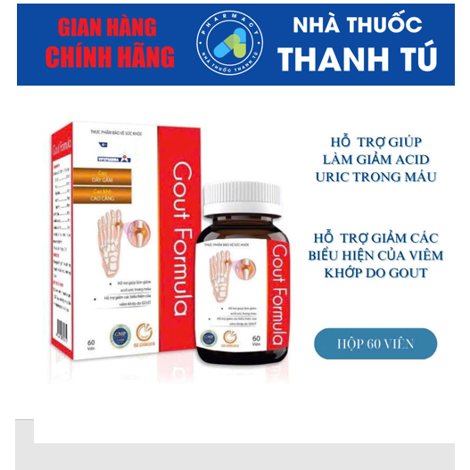 Viên Gout Formula làm giảm acid uric và viêm sưng do Gout