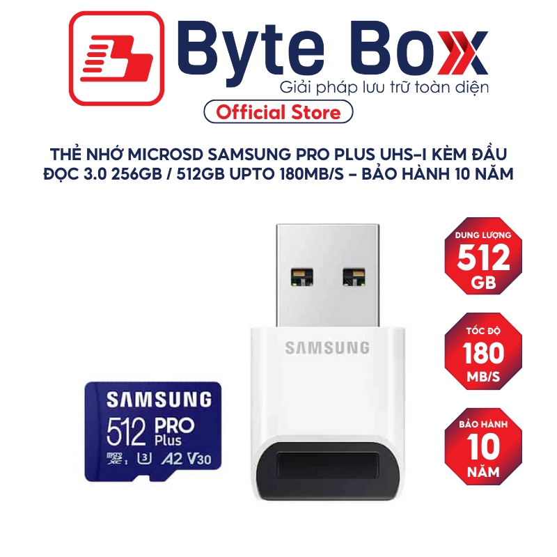Thẻ nhớ microSD SamSung Pro Plus UHS-I kèm đầu đọc 3.0 256GB / 512GB upto 180MB/s - Bảo hành 10 năm