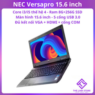 Laptop NEC Versapro VK26 màn 15.6 inch - Ram 8G 256G SSD