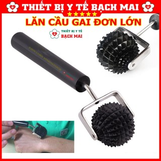 Lăn Cầu Gai Đơn Lớn Diện Chẩn