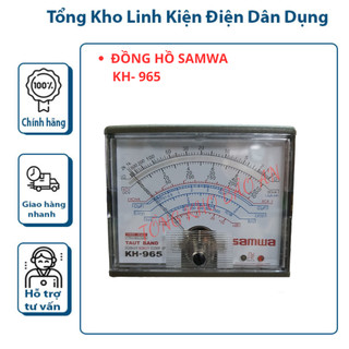 ĐỒNG HỒ ĐO VẠN NĂNG SAMWA KH-965 ( K KÈM PIN )