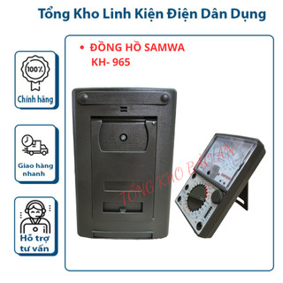 ĐỒNG HỒ ĐO VẠN NĂNG SAMWA KH-965 ( K KÈM PIN )