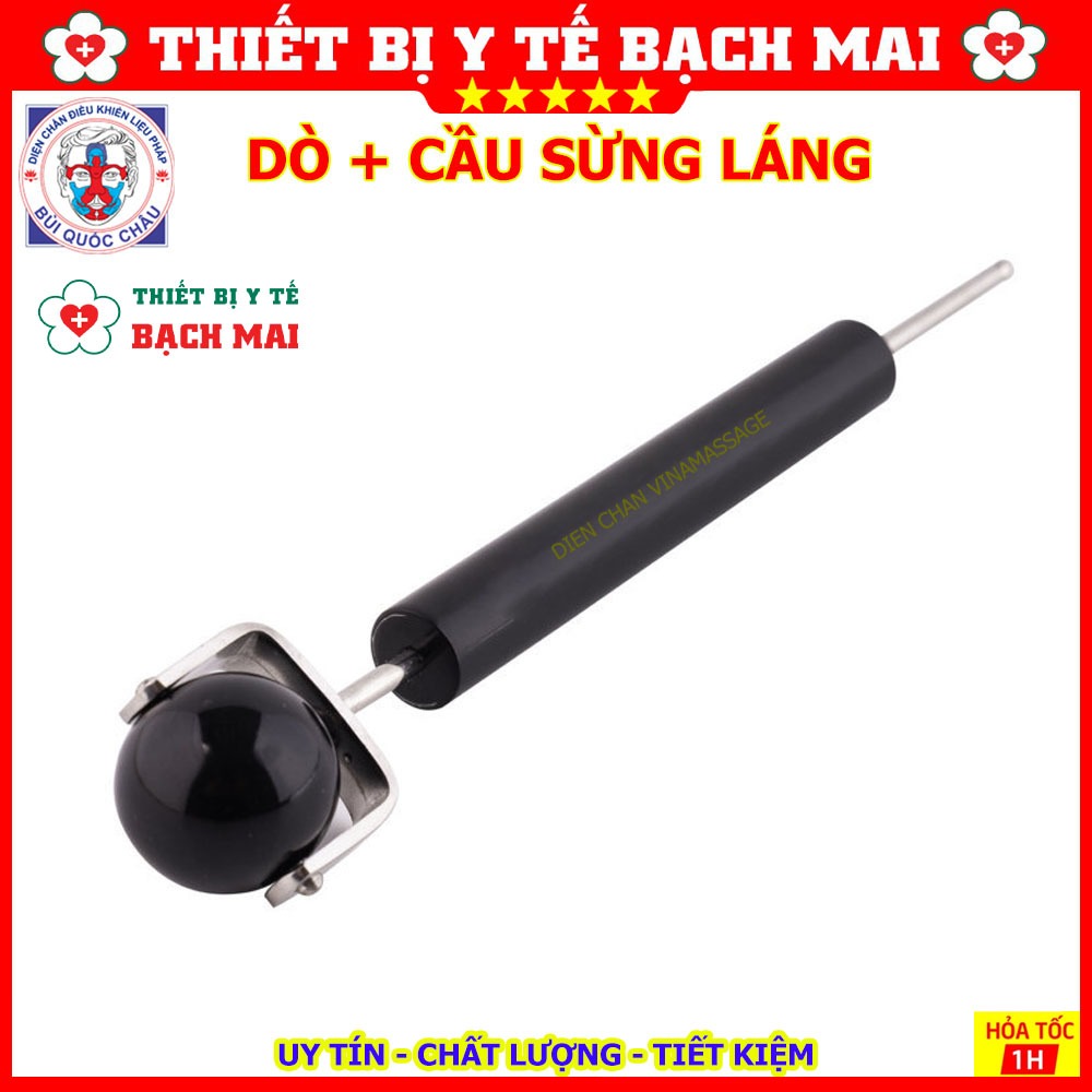 Lăn Dò Cầu Sừng Láng - Dụng Cụ Diện Chẩn