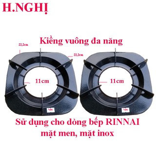 Kiềng vuông bếp gas Rinnai dương và bếp mặt inox