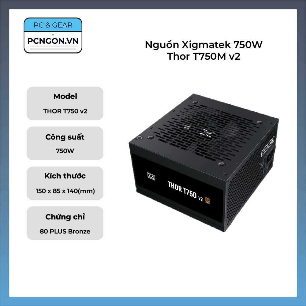[PCNGON] Nguồn Xigmatek 750W Thor T750M v2