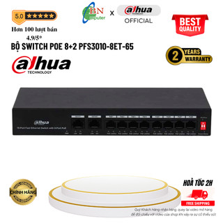 Bộ switch poe 8 + 2 cổng dahua pfs 3010-8et-65, 4010-8et-60 mã mới