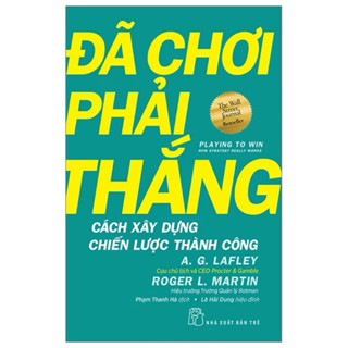 Sách - Đã Chơi Phải Thắng - Cách Xây Dựng Chiến Lược Thành Công