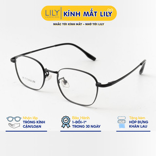 Gọng kính mắt nam nữ LILYEYEWEAR kiểu dáng vuông bo góc hiện đại chất IP-Titanium cao cấp màu sắc thời trang 98222