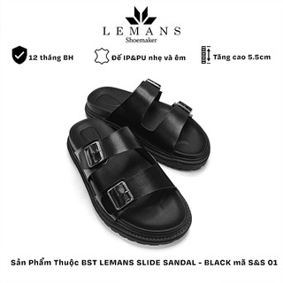 S&S 01 - Dép LEMANS SLIDE SANDAL tăng cao, đế 2 lớp cao 5.5cm, mũ may 3 lớp, Bảo hành chính hãng 12 tháng