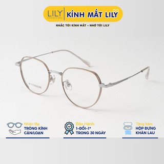 Gọng kính mắt nam nữ LILYEYEWEAR kiểu dáng đa giác tròn hiện đại chất liệu IP-Titanium cao cấp màu sắc thời trang 98571