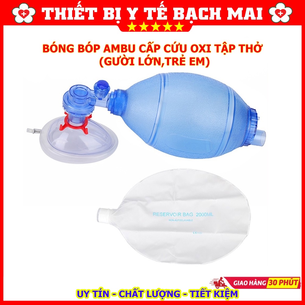 Bóng Bóp Cấp Cứu Ambu Người Lớn, Trẻ Em