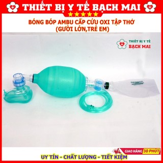 Bóng Bóp Cấp Cứu Ambu Người Lớn, Trẻ Em