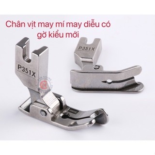 chân vịt cử chân vịt may mí may diễu có gờ kiểu mới máy may công nghiệp