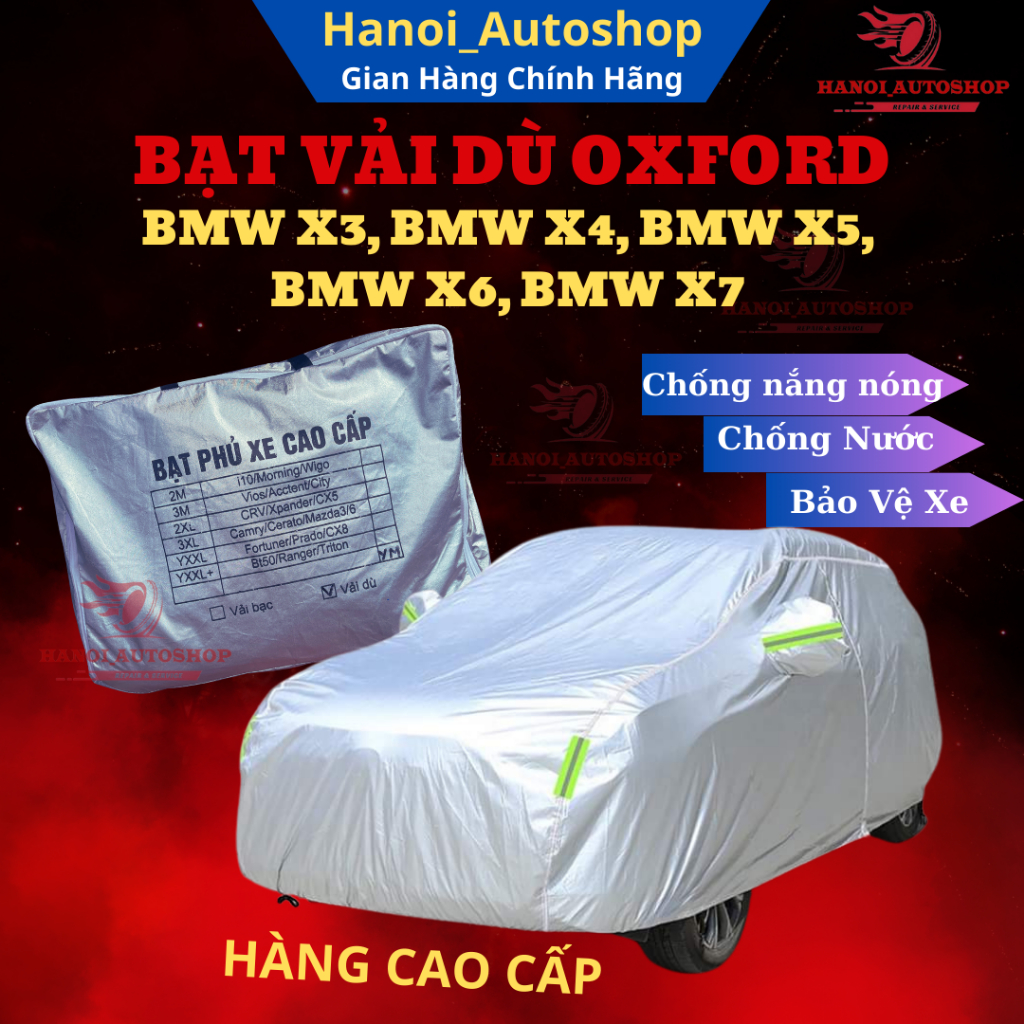 Bạt Phủ ô Tô BMW X3, BMW X4, BMW X5, BMW X6, BMW X7 Chất Liệu Vải Dù OXFORD Cao Cấp Chống Nắng Nóng,