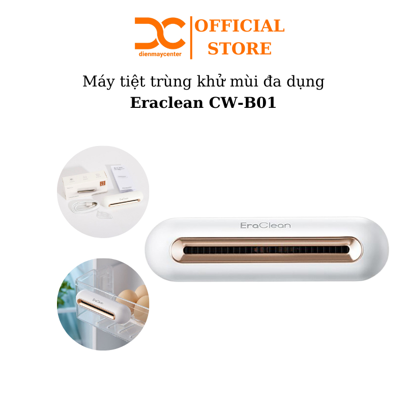Máy tiệt trùng khử mùi đa dụng chính hãng Eraclean CW-B01 Bảo hành 3 tháng