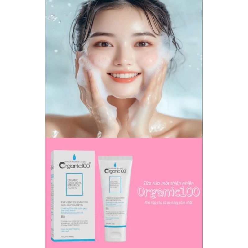 Sữa rửa mặt organic 100 cho da nhảy cảm