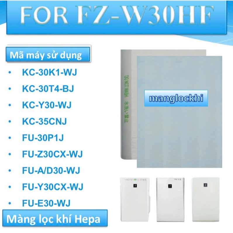 Màng lọc Hepa Sharp (FZ-W30SF)KC-30T1,KC-30K2...