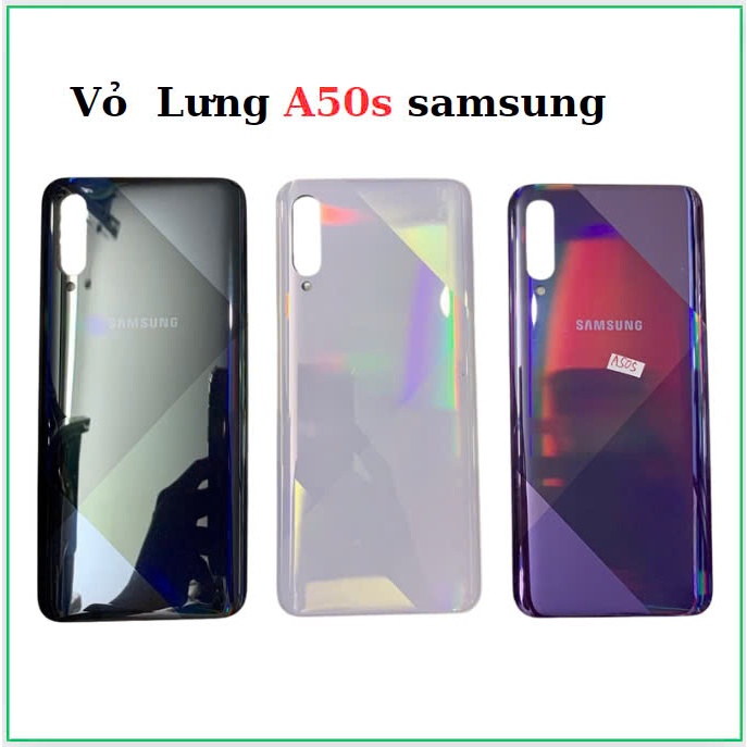 Lưng samsung A50S,thay thế