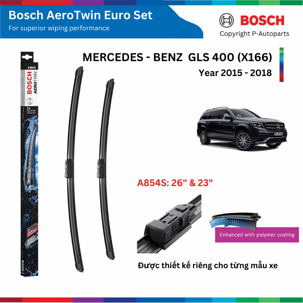 Bộ gạt mưa BOSCH AeroTwin Euro Set A854S 26" & 23" MERCEDES Benz GLS 400 đời 2015 đến 2018