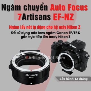 7Artisans EF-NZ - Ngàm chuyển lấy nét tự động - Auto Focus siêu nhanh dành cho máy ảnh Nikon Z dùng lens của Canon EF