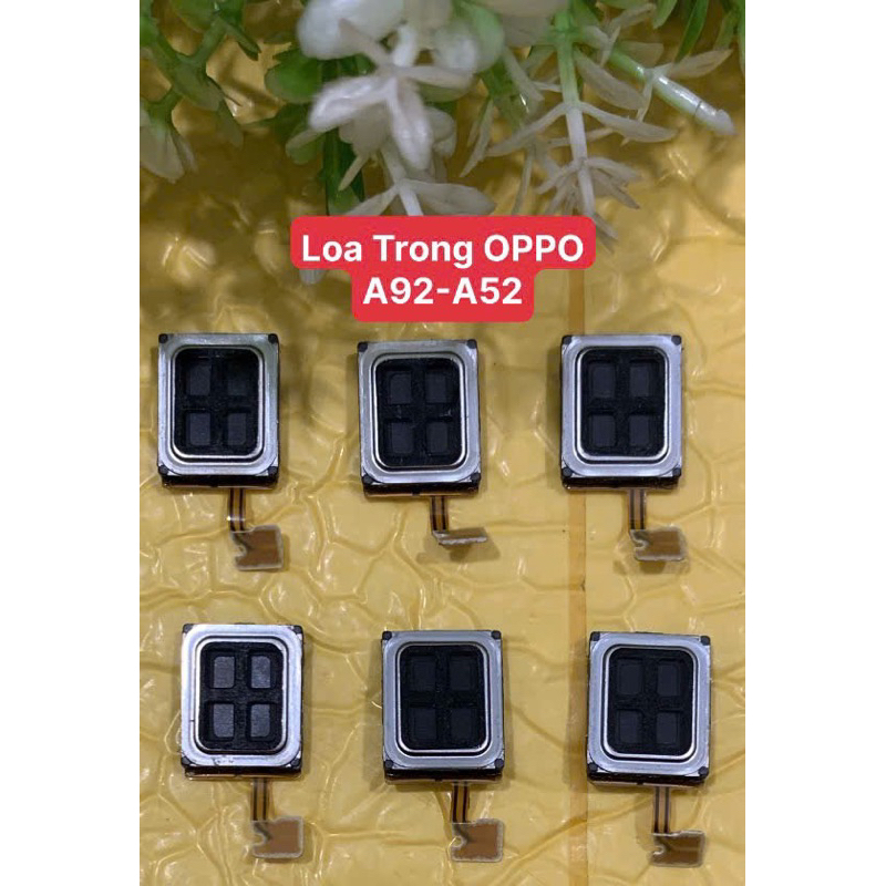 Loa trong oppo A52-A92 2020 / Loa nghe gọi oppo A52-A92 2020 zin mới (combo 3)