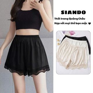 Quần mặc trong váy chống lộ quần lót bảo hộ chất lụa viền ren cao cấp hàng Quảng Châu SIANDO QL03