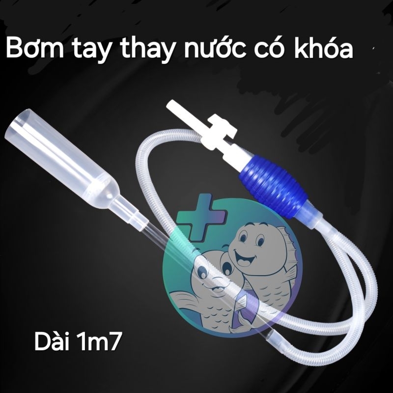 Bơm Tay Thay Nước Hồ Cá Có Van khóa