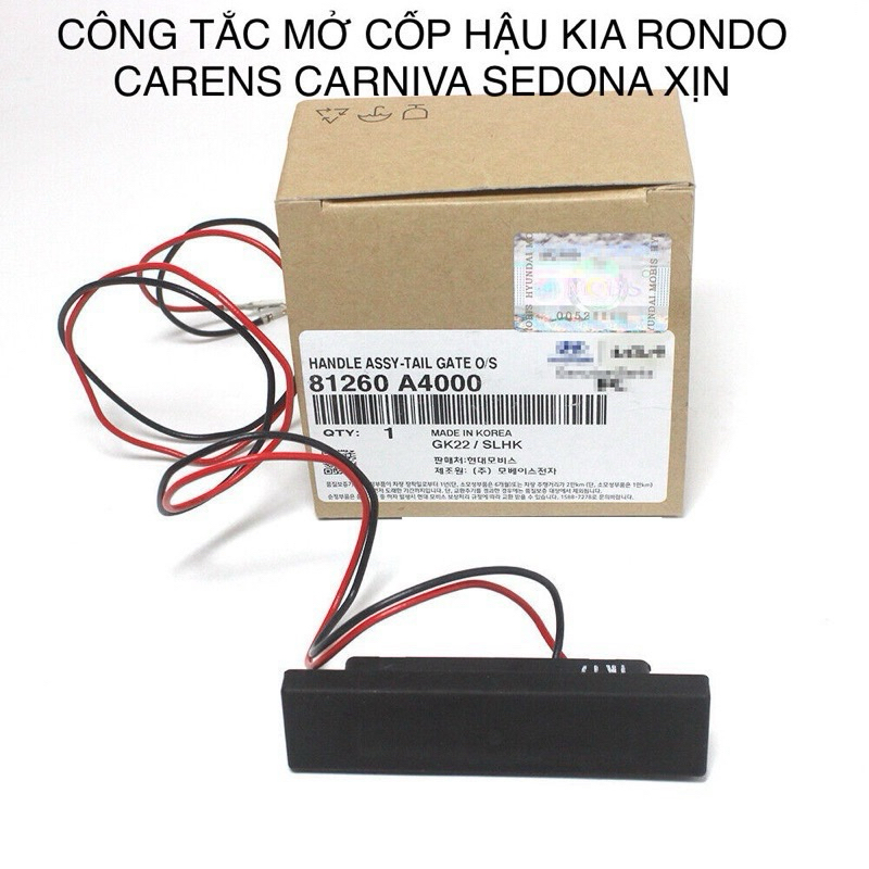 CÔNG TẮC MỞ CỐP HẬU KIA RONDO CARENS CARNIVA SEDONA XỊN 81260-A4000