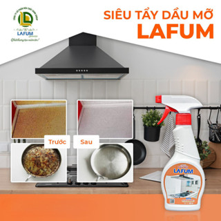  Tẩy dầu mỡ nhà bếp Lafum làm sạch máy hút mùi mặt bếp tường gạch ốp xoong nồi cháy khét chậu rửa bát 