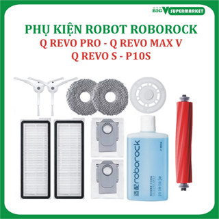 Phụ kiện Robot hút bụi Roborock Q Revo S, P10 Pro/ Q Revo Max V/ P10S Lọc hepa ,Giẻ lau, Chổi giữa, Chổi cạnh, Túi rác :