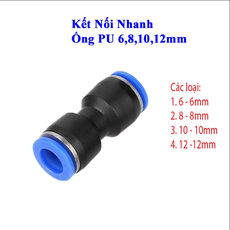 Kết nối nhanh, thẳng ống 6,8,10,12mm