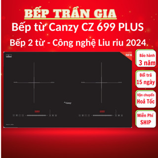 Bếp từ đôi Canzy CZ 699Plus | CZ 29HN | Bếp từ Inverter Canzy 699 Plus, Đun liu riu