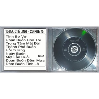 BỘ 5 CD CHẾ LINH - CD PRE 75 ( 1043A - 1045B )