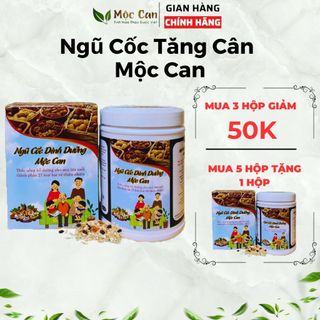 Ngũ cốc tăng cân Mộc Can 500g, ngũ cốc dinh dưỡng hỗ trợ tăng cân, tăng cơ cho người gầy