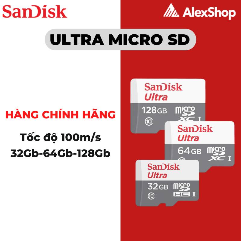 Thẻ Nhớ MicroSD SanDisk Ultra 64/128/256GB 100MB/s Chính Hãng Có Tem Chính Hãng