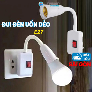 Chuôi Đèn Đui Đèn E27 Thân Uốn Dẻo Lò Xo Có Công Tắc Điều Chỉnh 360 20cm 25cm