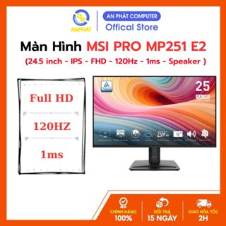 Màn Hình MSI PRO MP251 E2/ MP251 / MP242L (24.5 inch - IPS - FHD - 100Hz- 1ms - speaker)