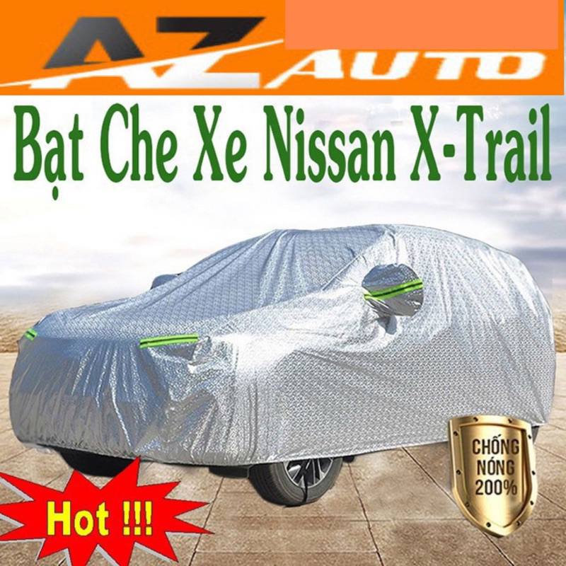 Bạt Phủ Ô Tô Nissan X-Trail - Cao Cấp 3 Lớp Cách Nhiệt, Bạt Phủ Xe Ô Tô Nissan X-Trail