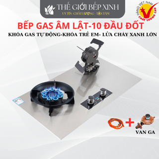 Bếp gas âm lật 10 đầu đốt hàng Việt Nam Chất Lượng cao, khóa gas tự động,hẹn giờ tắt bếp