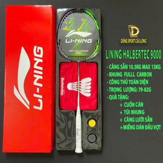 Vợt Cầu Lông Lining Halbertec 9000 Bản Cao Full Hộp Cấp Kèm Túi Đựng Vợt Cuốn Cán ( Căng Sẵn 11kg Max 13.5kg )