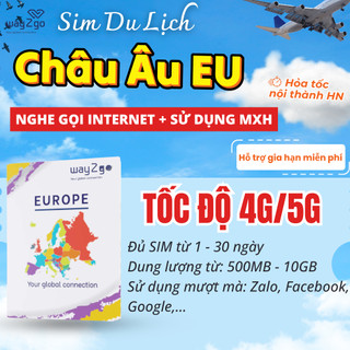 Sim CHÂU ÂU (PHÁP - ANH - ĐỨC) du lịch 7 15 30 ngày tốc độ cao không chặn mạng xã hội, internet không giới hạn data 4G
