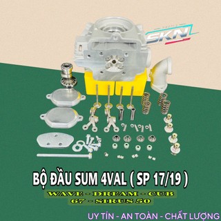  Bộ đầu 4val SUM supap 17 19 cho xe Wave Dream Cub 67 Sirius 50 