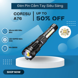 Đèn Pin Công Trường Tuần Tra, Đèn Pin A76 Corisu Cầm Tay Siêu Sáng Chiếu Xa 300m Có Zoom Xa Gần, Chống Nước IPX4