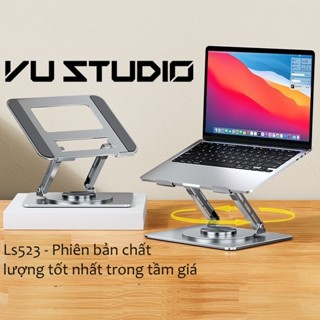 Giá đỡ Ls523 nâng cao laptop chân xoay 360 độ, kiêm đế đỡ laptop công thái học máy tính bảng, macbook, iPad - Vu Studio