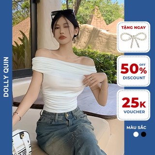 Áo trễ vai nữ ôm body co giãn áo vai ngang chiết vai và eo áo tôn dáng tăng độ sexy quyến rũ A001 Dolly Quin