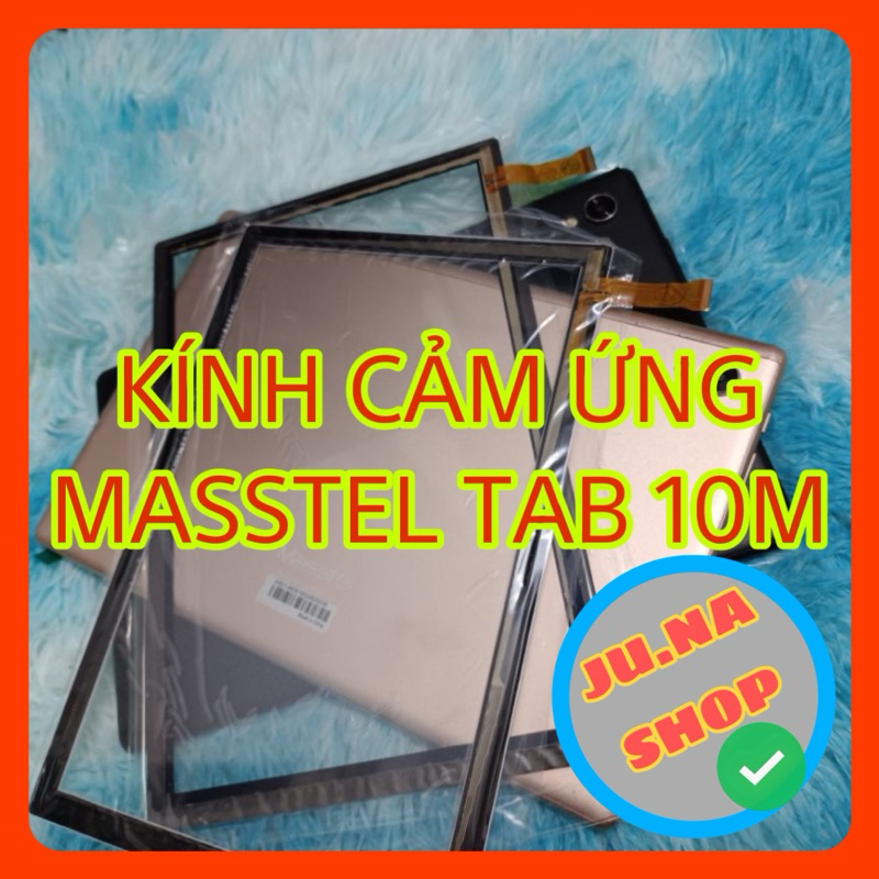 CẢM ỨNG MÁY TÍNH BẢNG - MASSTEL TAB 10M
