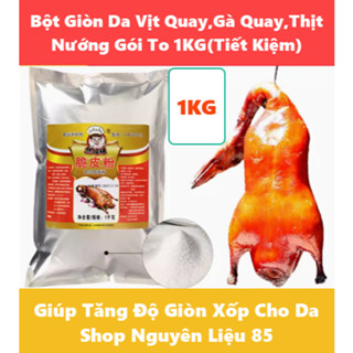 Bột Tạo Giòn Da Vịt Quay Bắc Kinh,Gà Quay/Bột Nở tẩm ướp tạo giòn da cho món quay,nướng (Tặng kèm công thức)