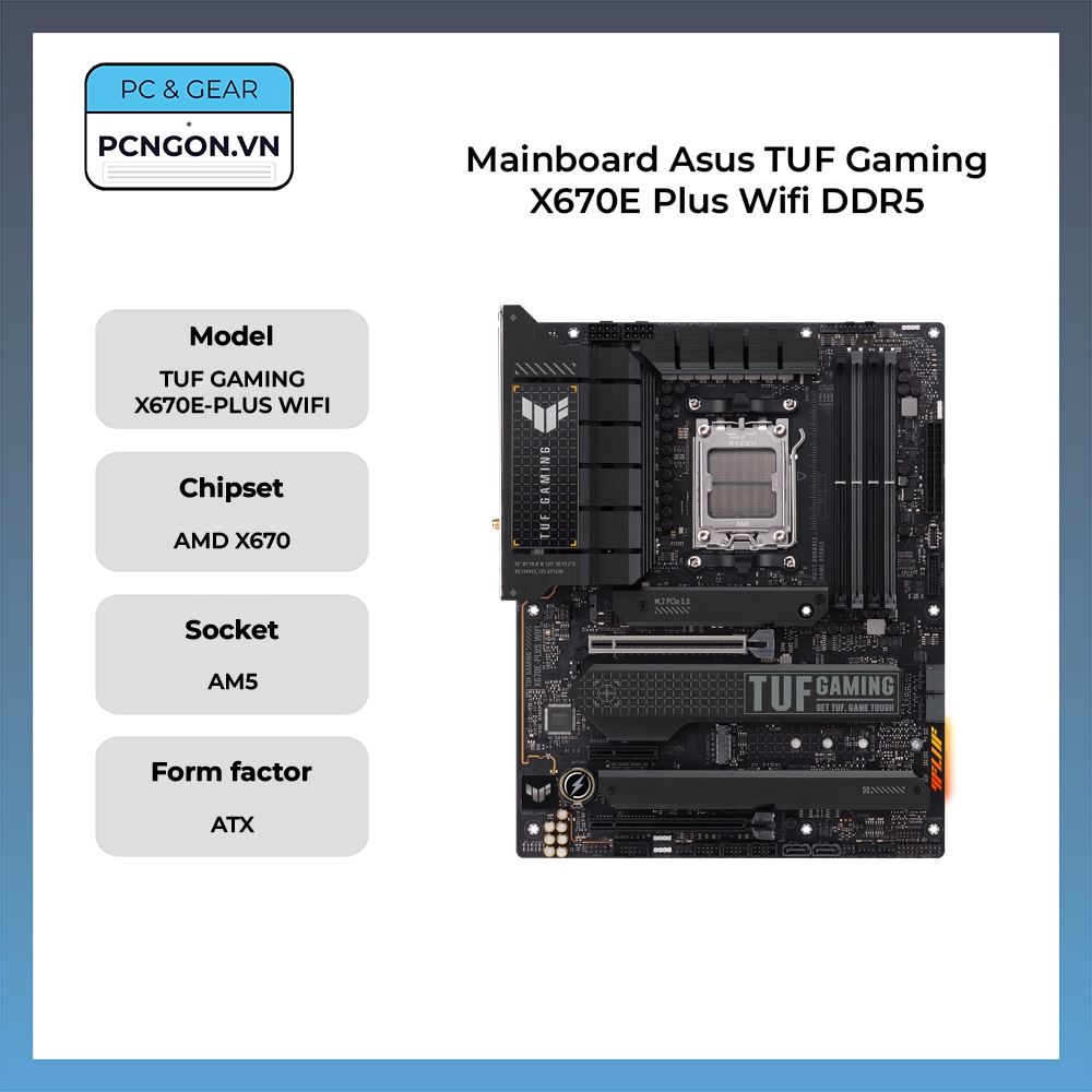 [PCNGON] Mainboard Asus TUF Gaming X670E Plus Wifi DDR5