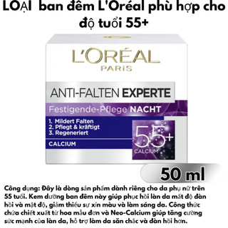 Kem dưỡng da Loreal 35+, 45+, 55+ ( bill Đức)