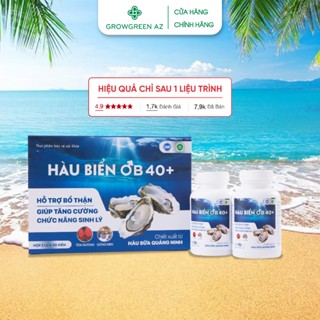 Tinh Chất Hàu Biển OB 40+ Tăng Cường Sinh Lý Nam Giới, Bổ Thận Tráng Dương (Hộp 30 Viên) Growgreenaz